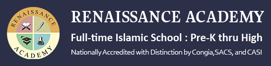 Renaissance Academy -- Full-time Islamic School, Pre-K thru High